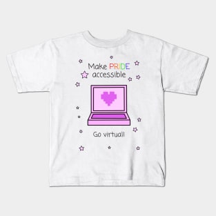 Make Pride Accessible Go Virtual! Kids T-Shirt